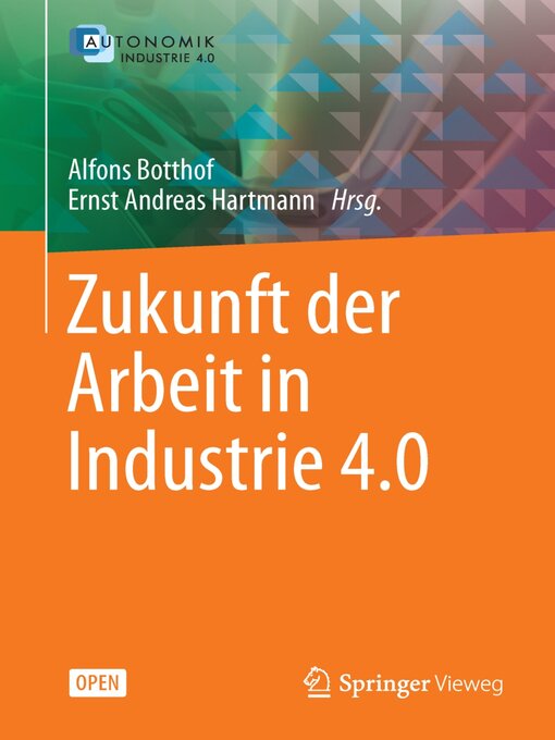 Title details for Zukunft der Arbeit in Industrie 4.0 by Alfons Botthof - Available